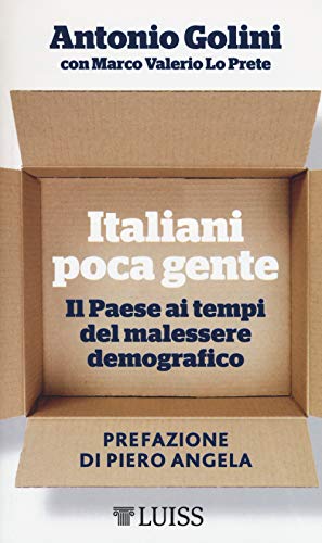 Beispielbild fr Italiani poca gente. Il Paese ai tempi del malessere demografico. zum Verkauf von FIRENZELIBRI SRL