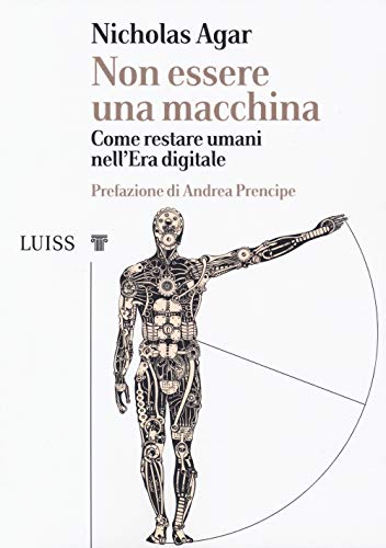 Stock image for Non essere una macchina. Come restare umani nell'era digitale for sale by libreriauniversitaria.it
