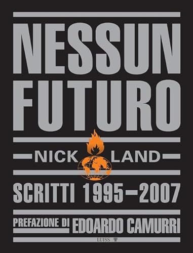 Beispielbild fr Nessun futuro. Scritti 1995-2007 zum Verkauf von medimops