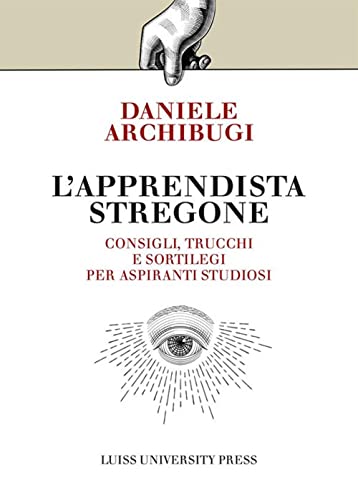 9788861057333: L'apprendista stregone: Consigli, trucchi e sortilegi per apprendisti studiosi