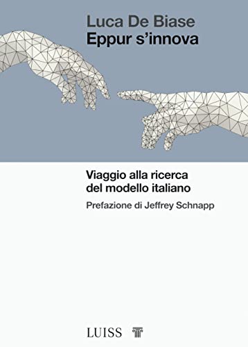 Stock image for Eppur s'innova - Viaggio alla ricerca del modello italiano for sale by libreriauniversitaria.it