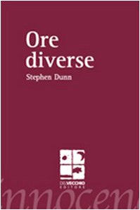 Ore diverse. Ediz. italiana e inglese (9788861100145) by Dunn, Stephen
