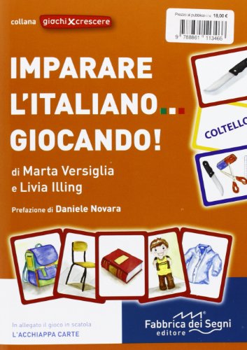 9788861113466: Imparare l'italiano giocando! (Giochi per crescere)