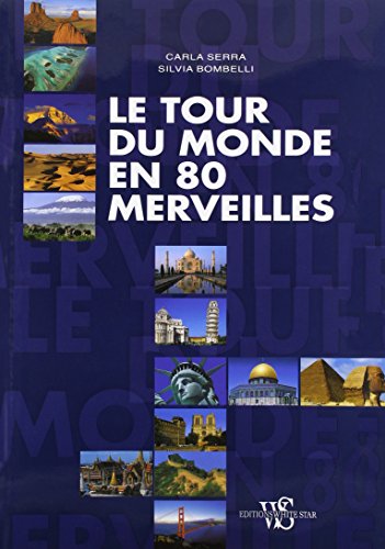 Beispielbild fr Le Tour du Monde en 80 Merveilles zum Verkauf von medimops