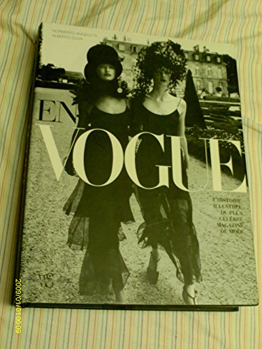 Imagen de archivo de En Vogue : L'histoire illustree du plus celebre magazine de mode a la venta por Sequitur Books