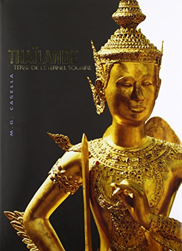 Imagen de archivo de THAILANDE - TERRE DE L'ETERNEL a la venta por Ammareal