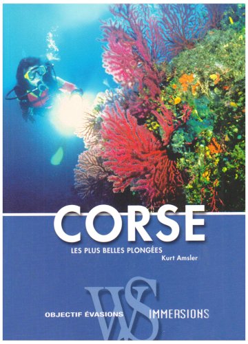 Beispielbild fr Corse: Les plus belles plonges zum Verkauf von Ammareal