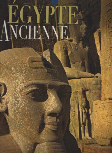 Beispielbild fr Egypte Ancienne : Art Et Archologie Au Pays Des Pharaons zum Verkauf von RECYCLIVRE