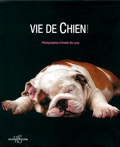 Beispielbild fr Vie de chien ! zum Verkauf von Ammareal