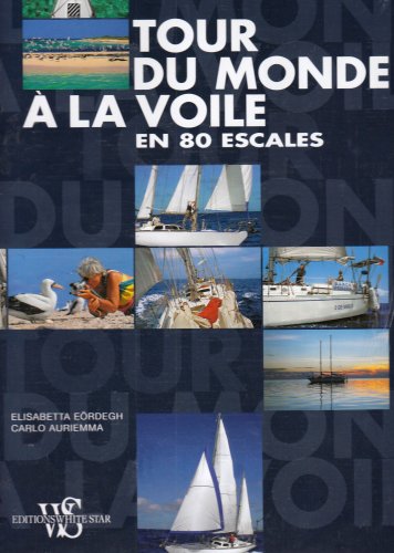 Beispielbild fr Tour du monde  la voile en 80 escales zum Verkauf von medimops