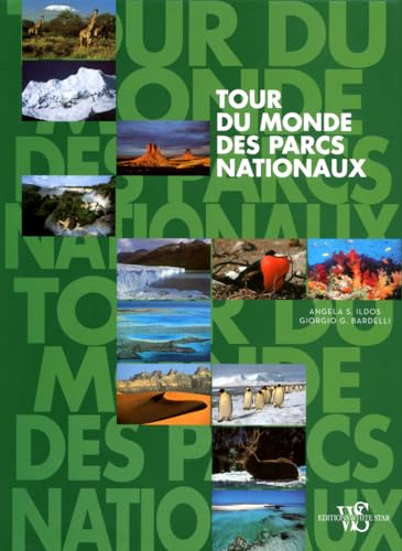 Stock image for TOUR DU MONDE DES PARCS NATION for sale by Ammareal