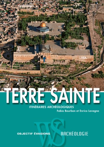 9788861122208: Terre sainte - Itinraires archologiques (Archologie) (French Edition)