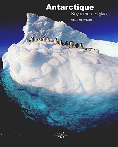 9788861122697: Antarctique, Royaume des glaces