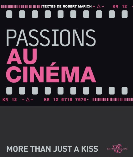 9788861123243: Passions au cinma: More than just a kiss