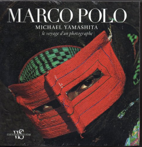 Stock image for Marco POLO [Reli] Yamashita, Michael; Guadalupi, Gianni; Zanotti, Clara et Sivadjian, Eve for sale by BIBLIO-NET