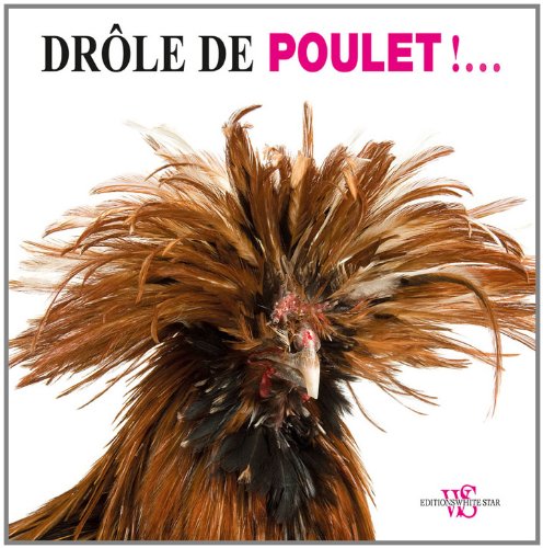 Beispielbild fr Drle De Poulet !. zum Verkauf von RECYCLIVRE