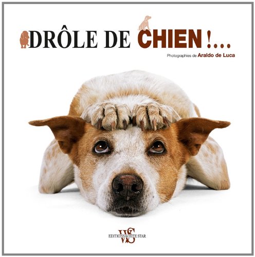 DrÃ´le de chien !... (9788861123595) by Araldo De Luca