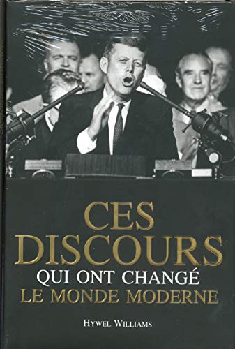 Beispielbild fr Ces Discours Qui Ont Chang Le Monde Moderne zum Verkauf von RECYCLIVRE