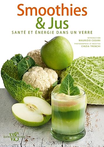 9788861126466: Smoothies et jus: Sant et nergie dans un verre