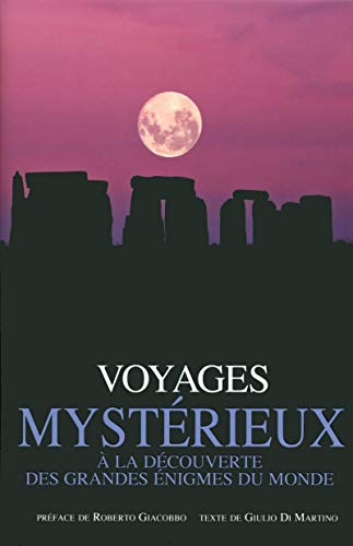 Beispielbild fr Voyages Mystrieux :  La Dcouverte Des Grandes nigmes Du Monde zum Verkauf von RECYCLIVRE