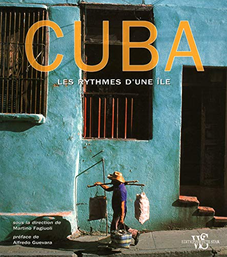 Imagen de archivo de Cuba - Les rythmes d'une le a la venta por Ammareal