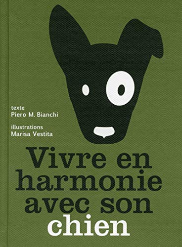 9788861127944: Vivre en harmonie avec son chien