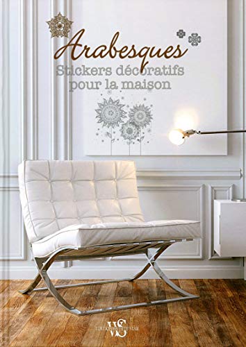 Beispielbild fr Arabesques - Stickers decoratifs pour la maison zum Verkauf von Ammareal