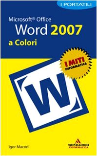 Beispielbild fr Microsoft Office Word 2007. I portatili a colori zum Verkauf von WorldofBooks