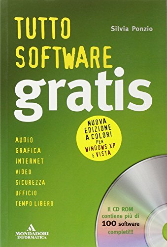 9788861141490: Tutto software gratis. Con CD-ROM (Argomenti generali)