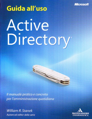 9788861142121: Active directory. Guida all'uso (Sistemi operativi)