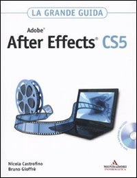 Beispielbild fr Adobe After Effects CS5. La grande guida. Con DVD-ROM zum Verkauf von medimops