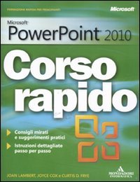 9788861143197: Microsoft PowerPoint 2010. Corso rapido (Quick course)