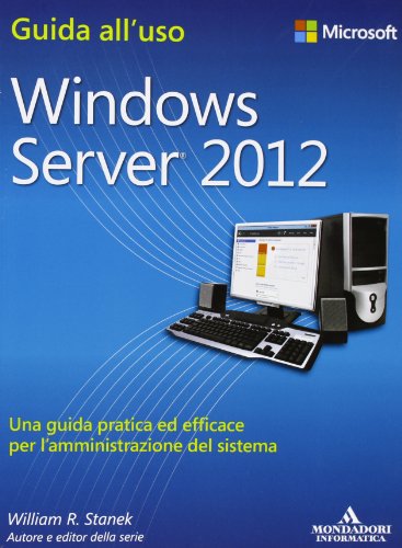 9788861143760: Windows Server 2012. Guida all'uso