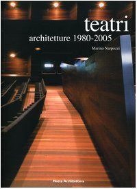 Teatri. Architetture 1980-2005