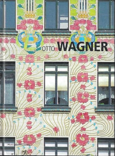 Beispielbild fr Otto Wagner zum Verkauf von Powell's Bookstores Chicago, ABAA