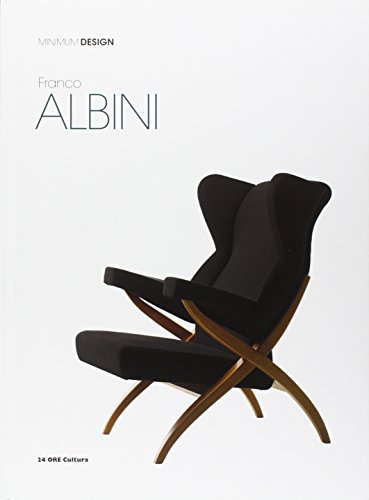 9788861161412: Franco Albini: Minimum Design