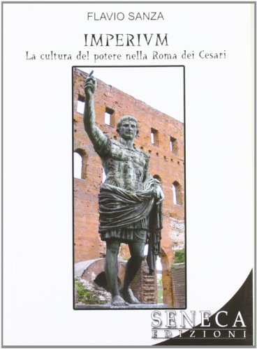 9788861221697: Imperium. La cultura del potere nella Roma dei Cesari (Saggi contemporanei)