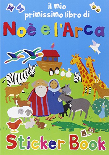 Beispielbild fr Il mio primissimo libro di No e l'Arca. Con adesivi (Sticker book) zum Verkauf von Buchpark