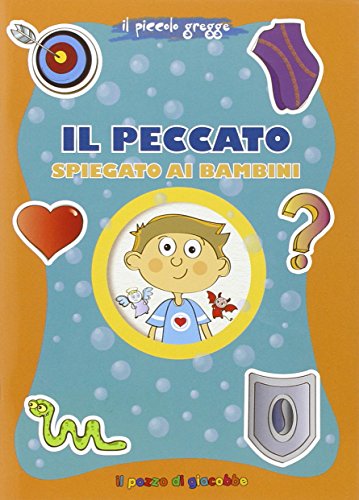 Beispielbild fr Il peccato spiegato ai bambini. Il piccolo gregge zum Verkauf von medimops