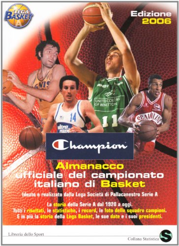 9788861270039: Almanacco ufficiale del campionato italiano di basket