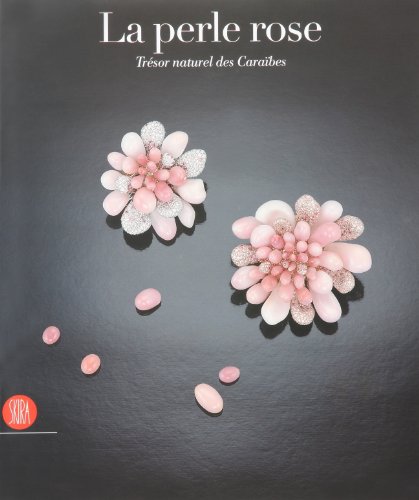9788861300125: Perle rose (La): TRESOR NATUREL DES CARAIBES
