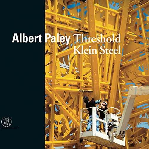 Stock image for Albert Paley: Threshold Klein Steel for sale by Books of the Smoky Mountains