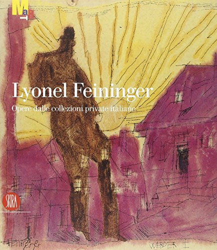 Imagen de archivo de Lyonel Feininger. Opere dalle collezioni private italiane a la venta por libreriauniversitaria.it