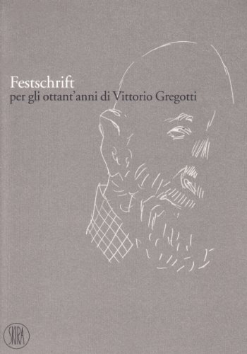 Imagen de archivo de Festschrift per gli ottant'anni di Vittorio Gregotti a la venta por Il Salvalibro s.n.c. di Moscati Giovanni