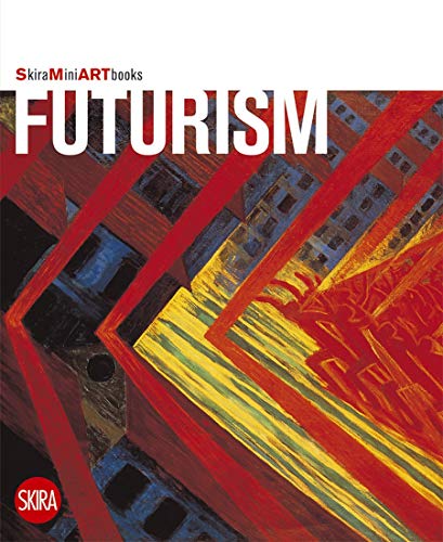 Beispielbild fr Futurism (Skira Mini Art Books) zum Verkauf von HPB Inc.