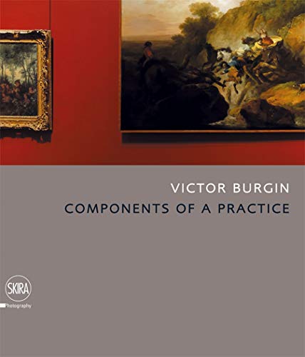 Victor Burgin: Components of a Practice (9788861305427) by [???]