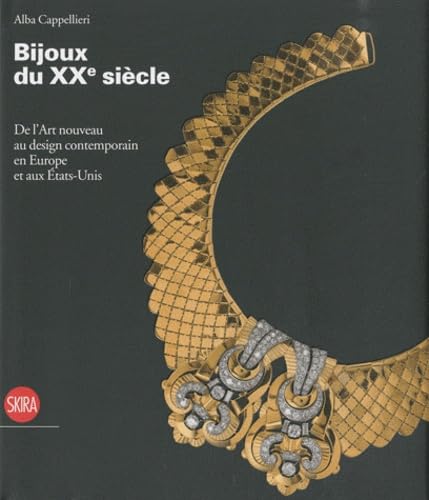 9788861305922: Bijoux du XXe sicle: De l'Art nouveau au design contemporain en Europe et aux Etats-Unis