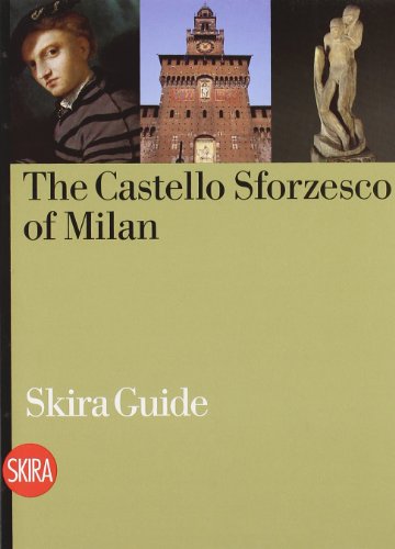 9788861305977: Il Castello Sforzesco di Milano. Ediz. inglese