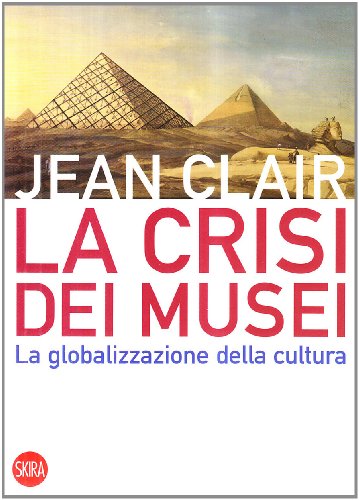Stock image for La crisi dei musei for sale by WorldofBooks