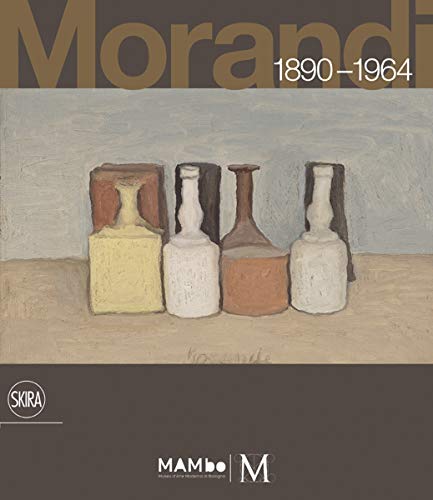 9788861307162: Morandi 1890-1964: Nothing Is More Abstract Than Reality